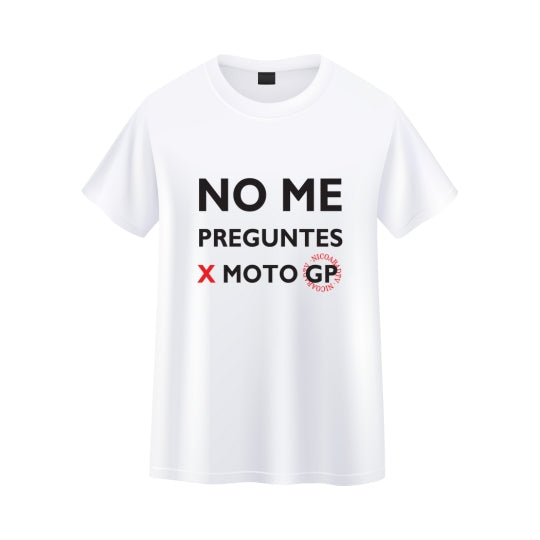 NO ME PREGUNTES POR MOTOGP